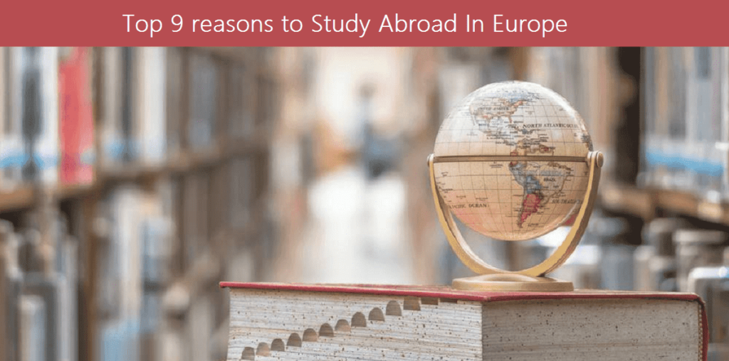 top 9 reasons to study in Europe