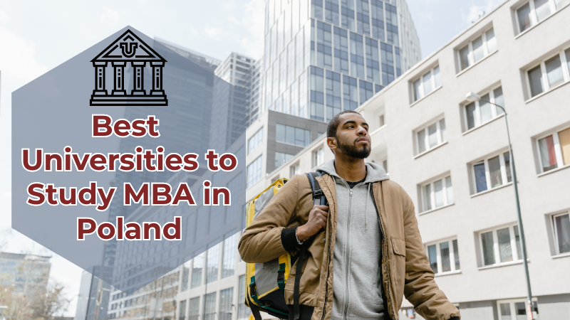 Best Universities to Study MBA in Poland