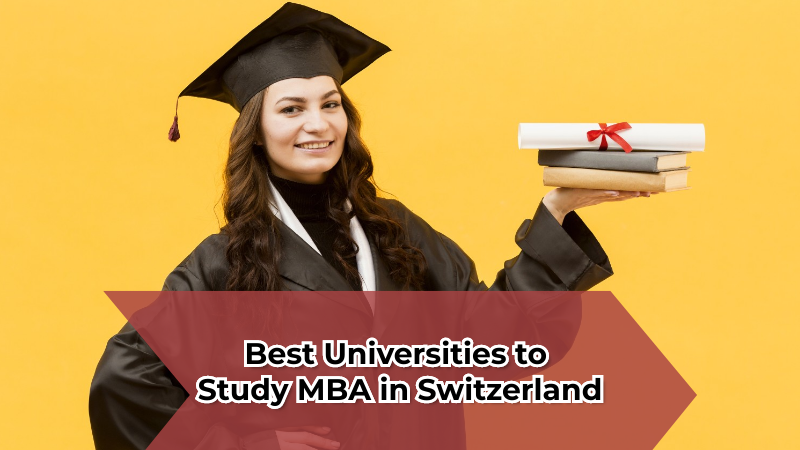 Best Universities to Study MBA in Switzerland